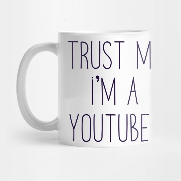 Trust me I'm a youtuber by alexbookpages